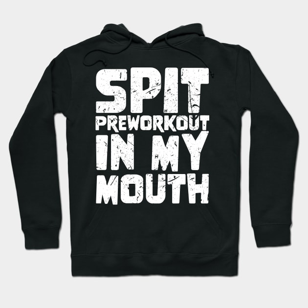 Spit Preworkout In My Mouth Hoodie by star trek fanart and more